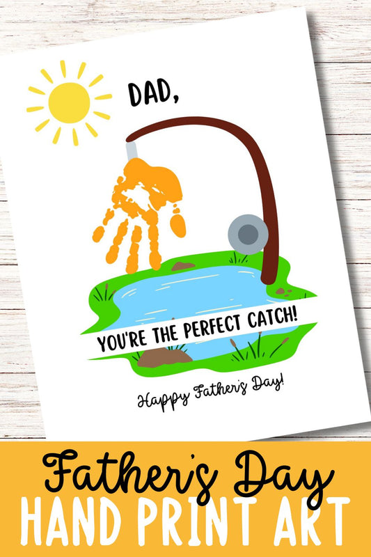 Father's Day Hand Print Art "You're a Great Catch!"