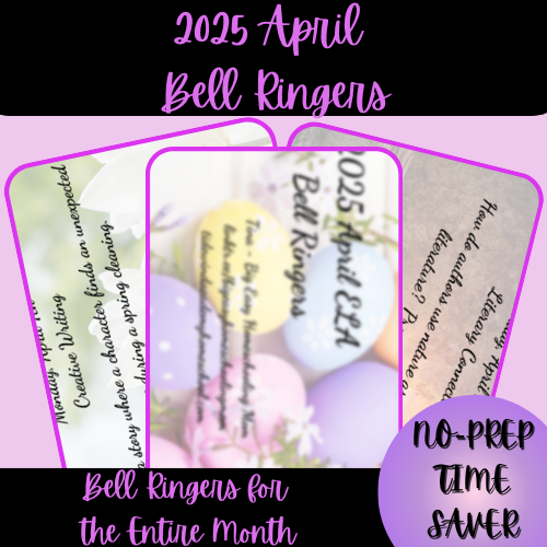 2025 April ELA Bell Ringers