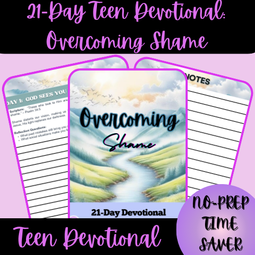 21-Day Teen Devotional: Overcoming Shame