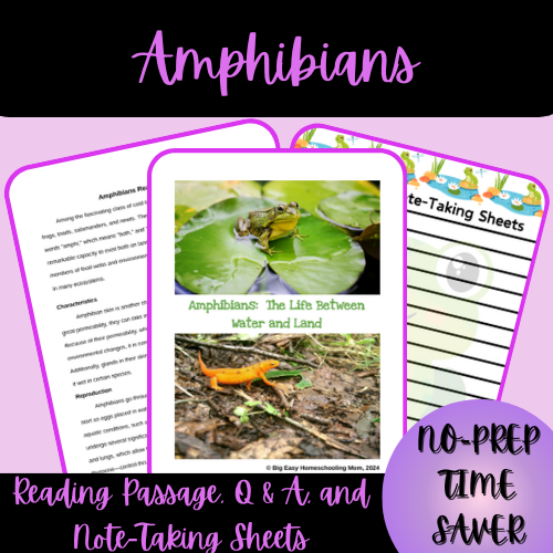 Amphibians Reading Passage, Q & A, and Note-Taking Sheets