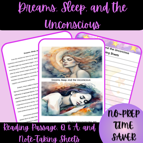 Dreams, Sleep, and the Unconscious Reading Passage, Q & A, and Note-Taking Sheets