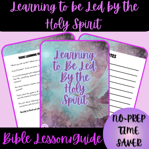 Learning to Be Led by the Holy Spirit Bible Lesson