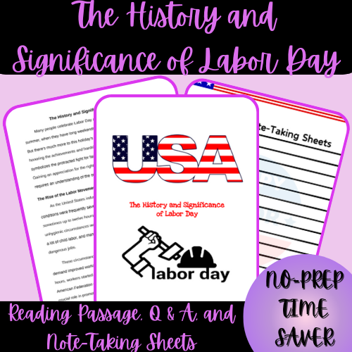 The History and Significance of Labor Day Reading Passage, Q & A, and Note-Taking Sheets