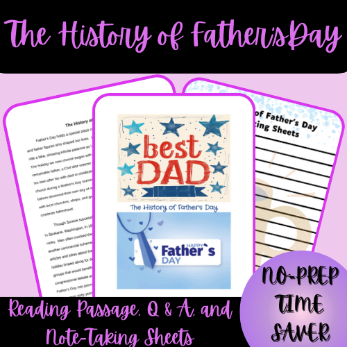 The History of Father's Day Reading Passage, Q & A, and Note-Taking Sheets