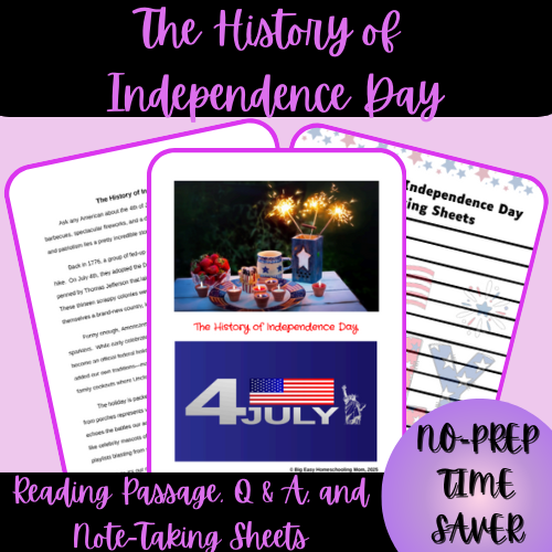 The History of Independence Day Reading Passage, Q & A, and Note-Taking Sheets