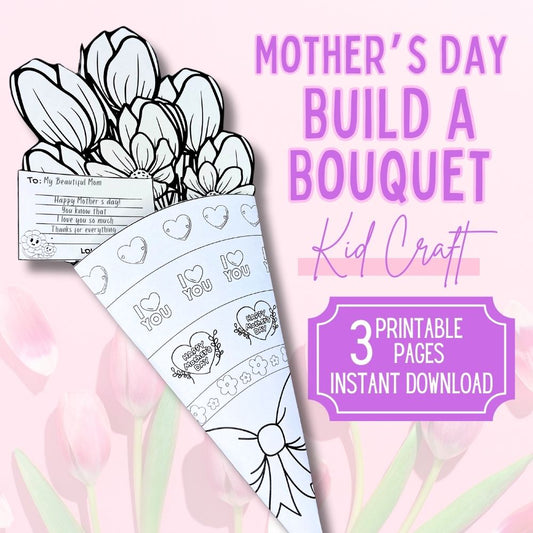 Build A Bouquet for Mother's Day!