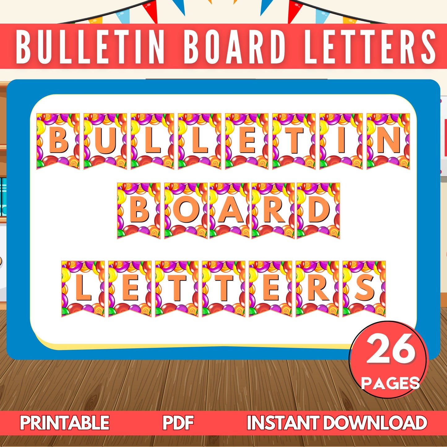 Hanging Letters/Bulletin Board Letters: Lollipop Style