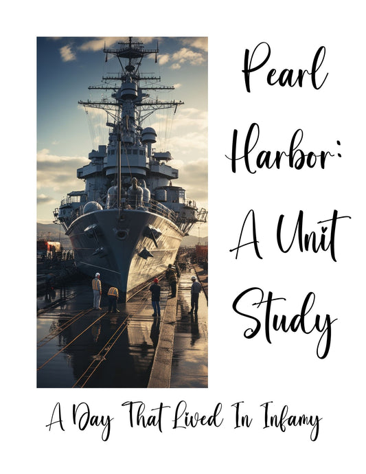 Pearl Harbor: A Unit Study for Middle Schoolers