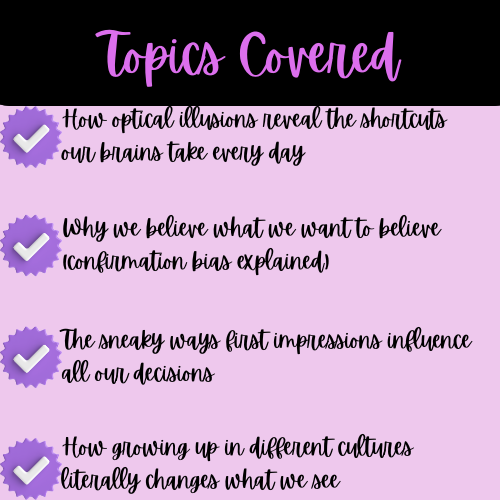 High School Mind Games: How Illusions and Biases Shape Our Reality Reading Passage, Q & A, and Note-Taking Sheets