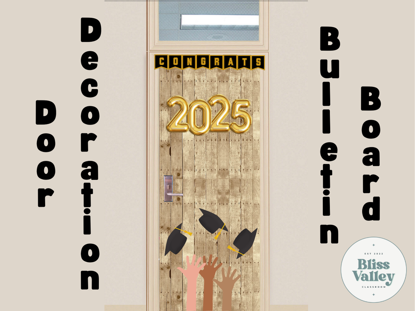 Congratulations Class of 2025 Graduation Bulletin Board Kit or Door Decoration