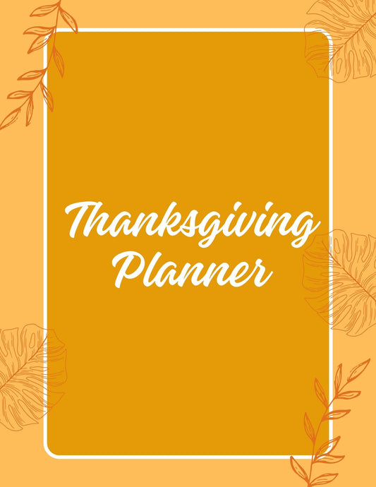 Thanksgiving Planner/Yearly Planner- Orange