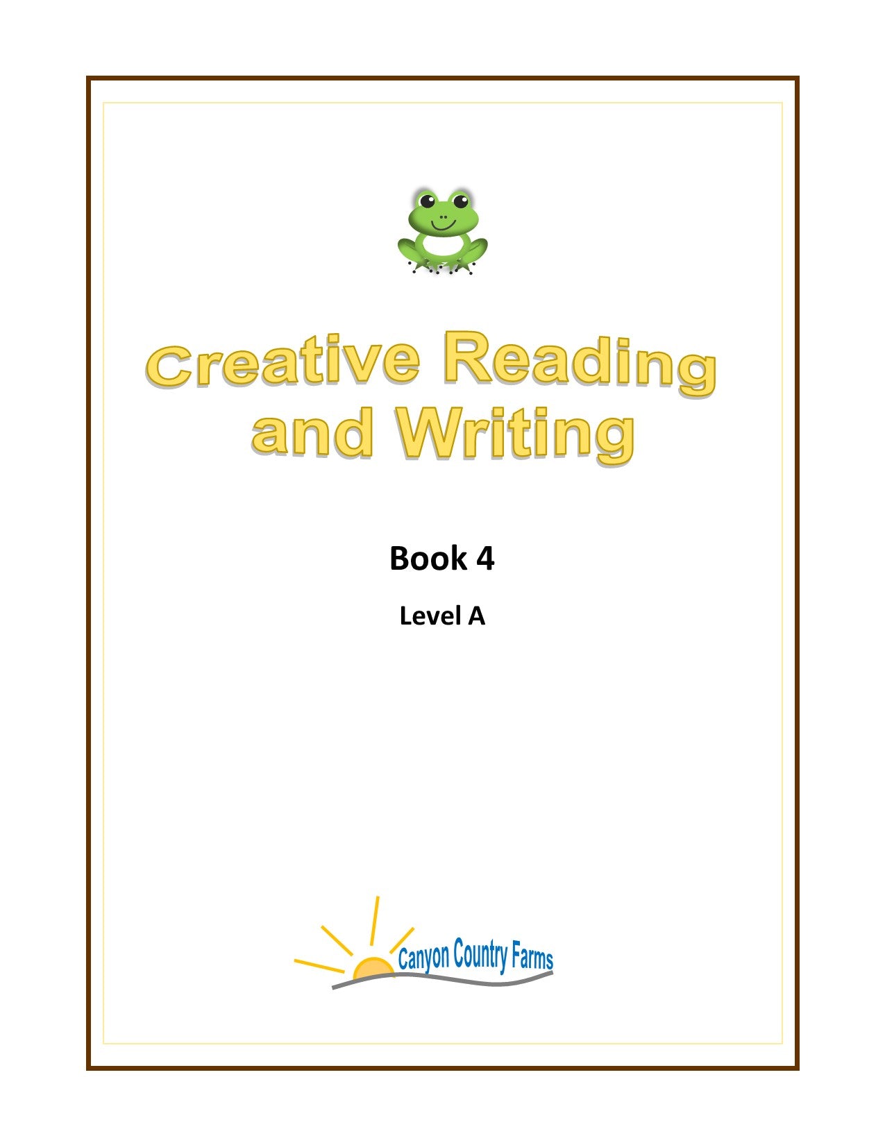 Creative Reading and Writing Book 4A