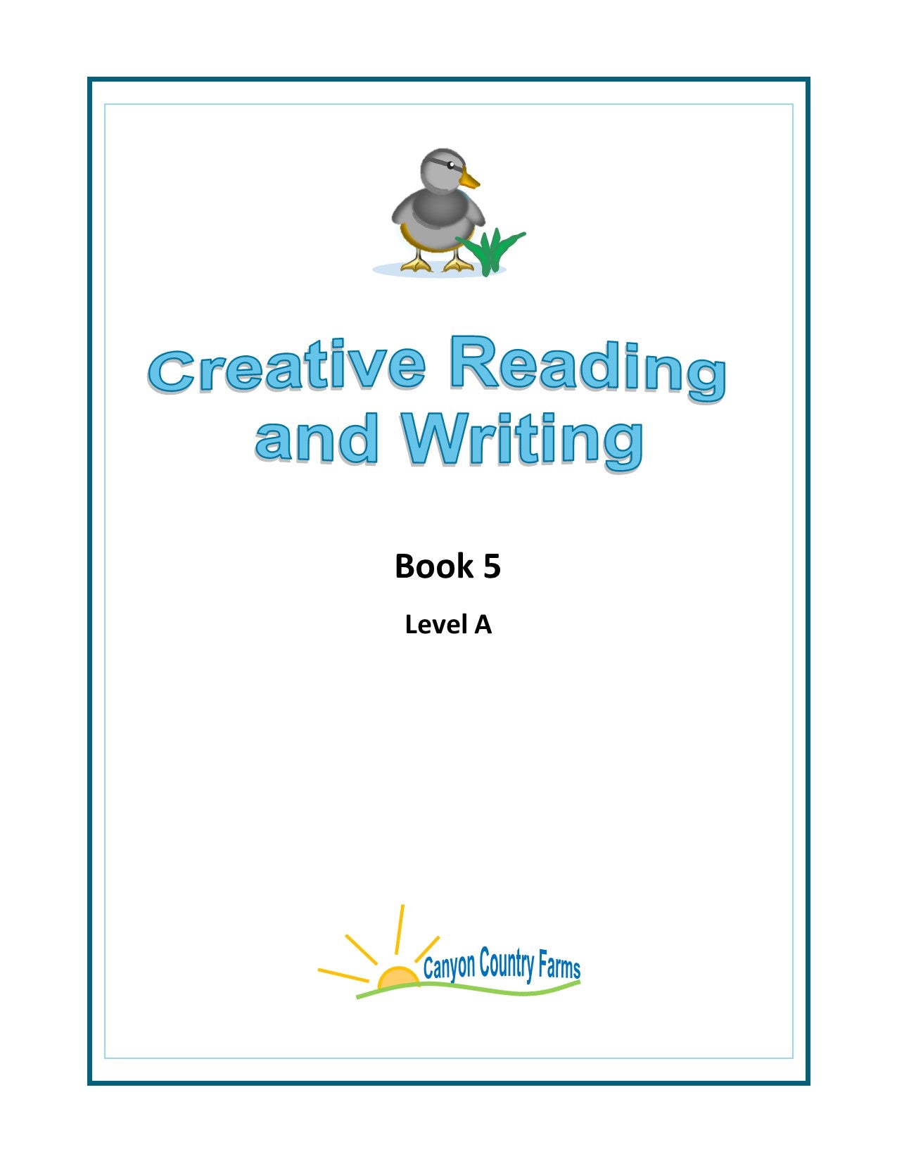 Creative Reading and Writing Book 5A