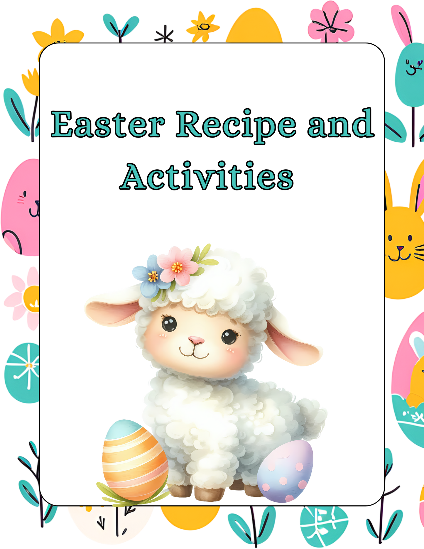 Easter Recipe, Crafts and Activities Printable Pre K to grade 4