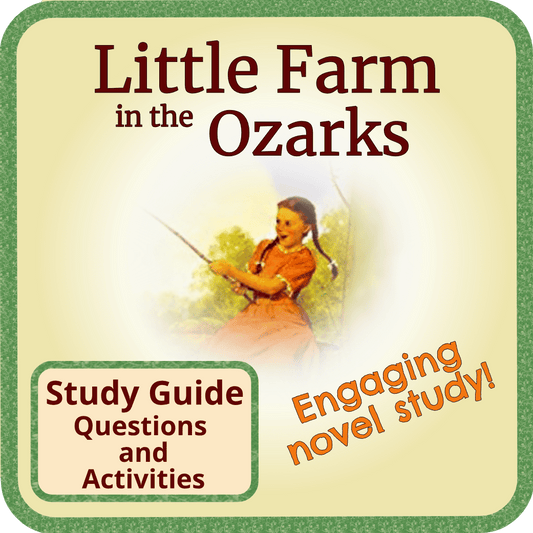 Little Farm in the Ozarks Book Study. Questions and Fun Activities!