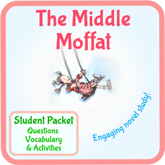 The Middle Moffat Book Study with Questions and Activities