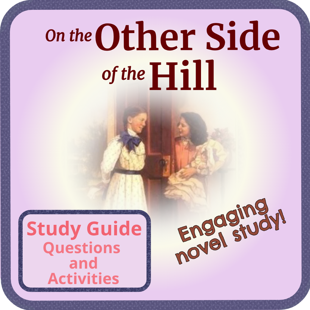 On the Other Side of the Hill Book Study. Questions and Activities