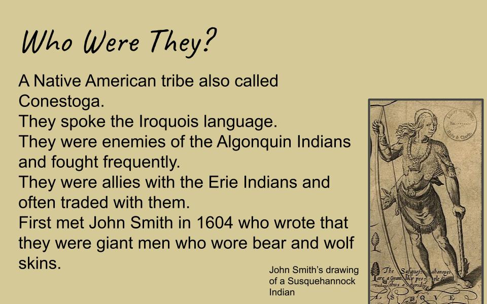 Susquehannock Indians Google Slide Presentation Report