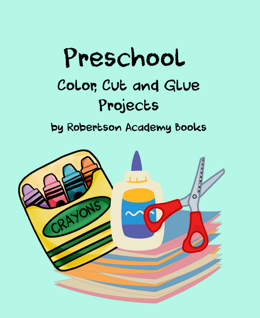 Preschool Color, Cut, and Glue Projects