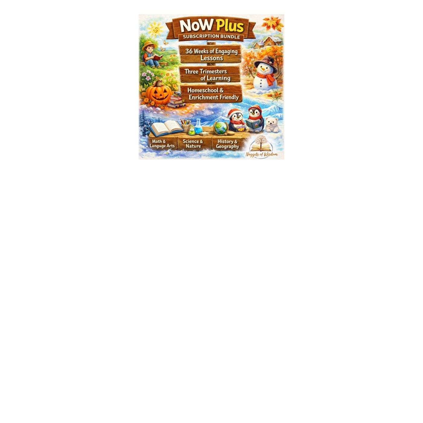 NoW Plus Curriculum: 36 Full Weeks!