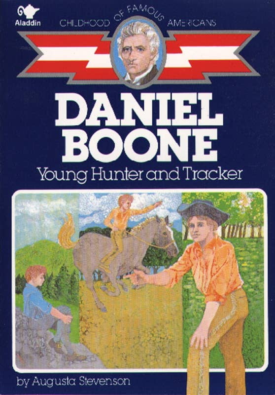 Daniel Boone by Augusta Stevenson: Paperback; 192 pages