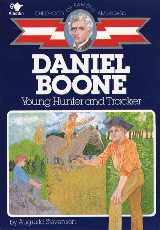 Daniel Boone by Augusta Stevenson: Paperback; 192 pages