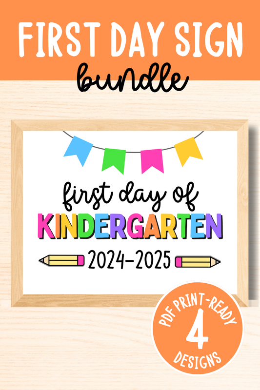 First Day of Kindergarten Sign Bundle