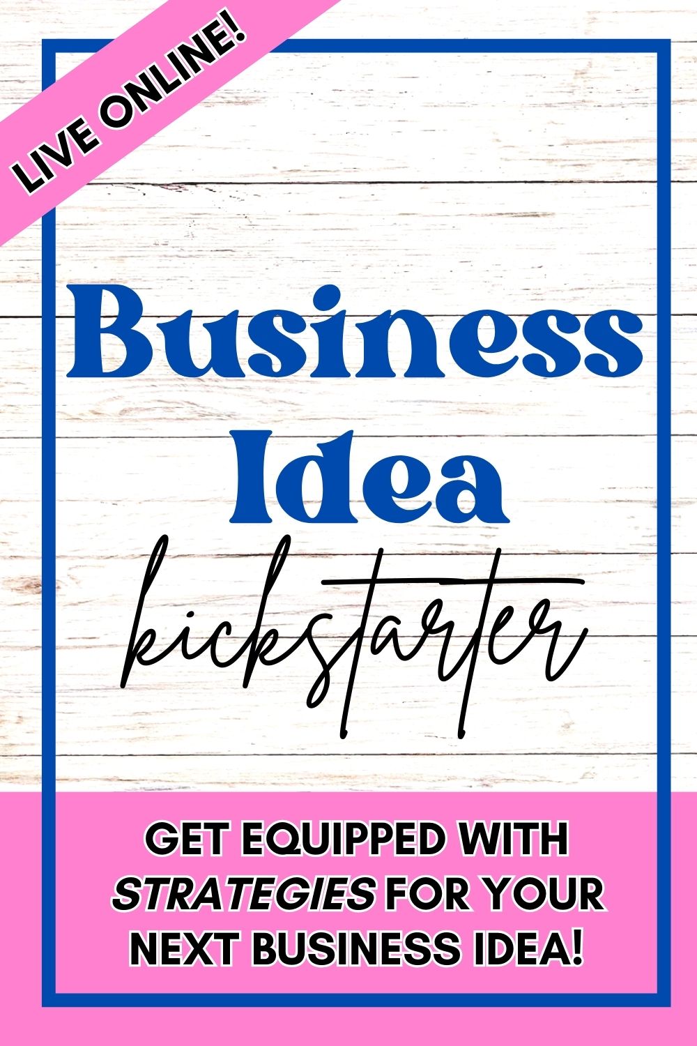 Business Idea Kickstarter LIVE SESSION!