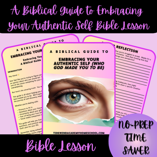 A Biblical Guide to Embracing Your Authentic Self Bible Lesson