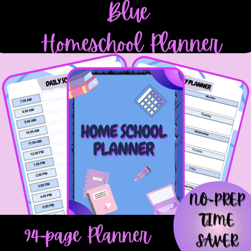 Blue Homeschool Planner (90+ pages)