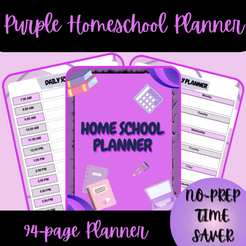 Purple Homeschool Planner (90+ pages)