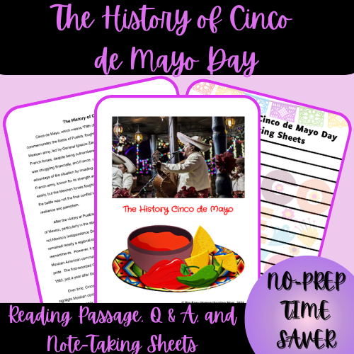 The History of Cinco de May Reading Passage, Q & A, and Note-Taking Sheets
