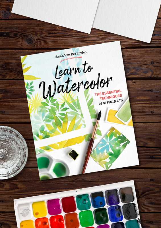 Learn to Watercolor by Sarah Van Der Linden: Paperback; 80 pages / English
