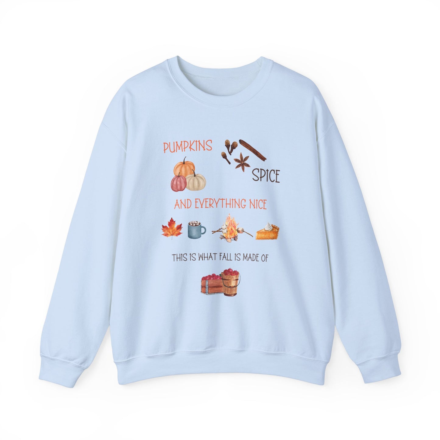 Pumpkin, Spice, and Everything Nice! Unisex Heavy Blend™ Crewneck Sweatshirt