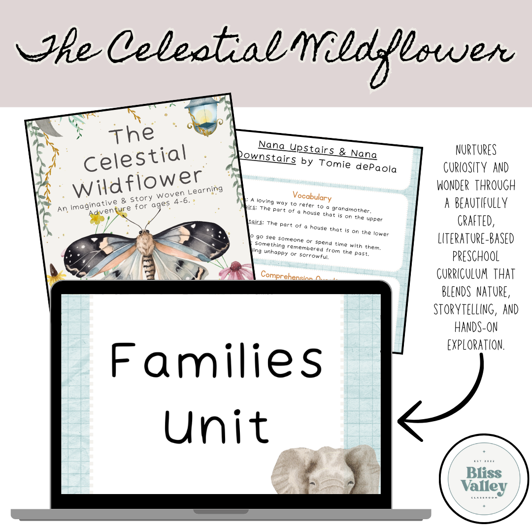 The Celestial Wildflower Preschool Curriculum Families Unit for Ages 4-6 | Whimsical Literature & Play-Based Homeschool | Digital Download