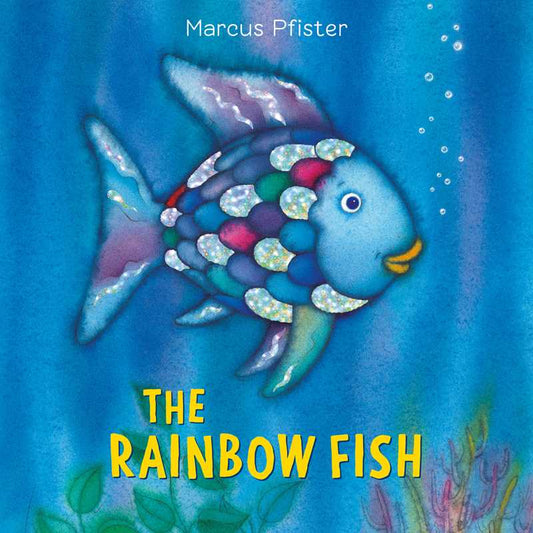 Rainbow Fish by Marcus Pfister: Board Books; 12 pages