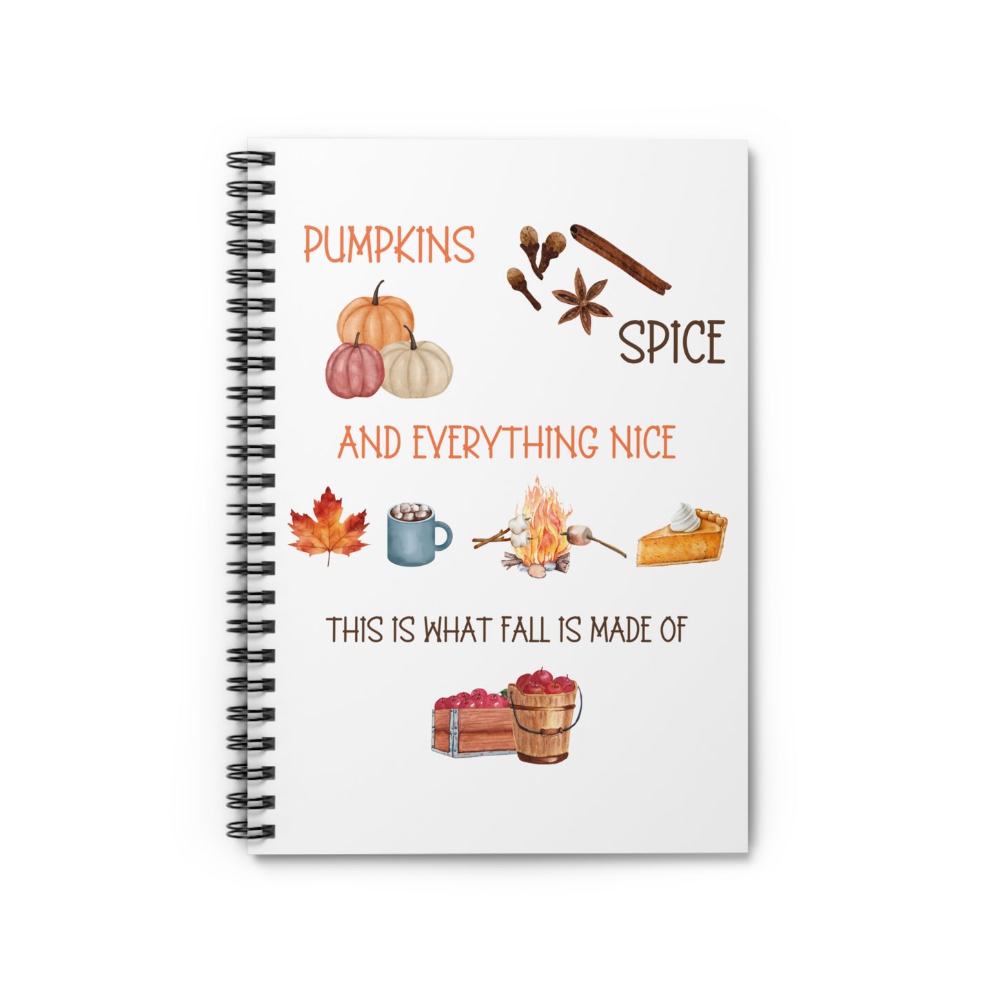 Pumpkins, Spice, and Everything Nice, Spiral Notebook - Ruled Line