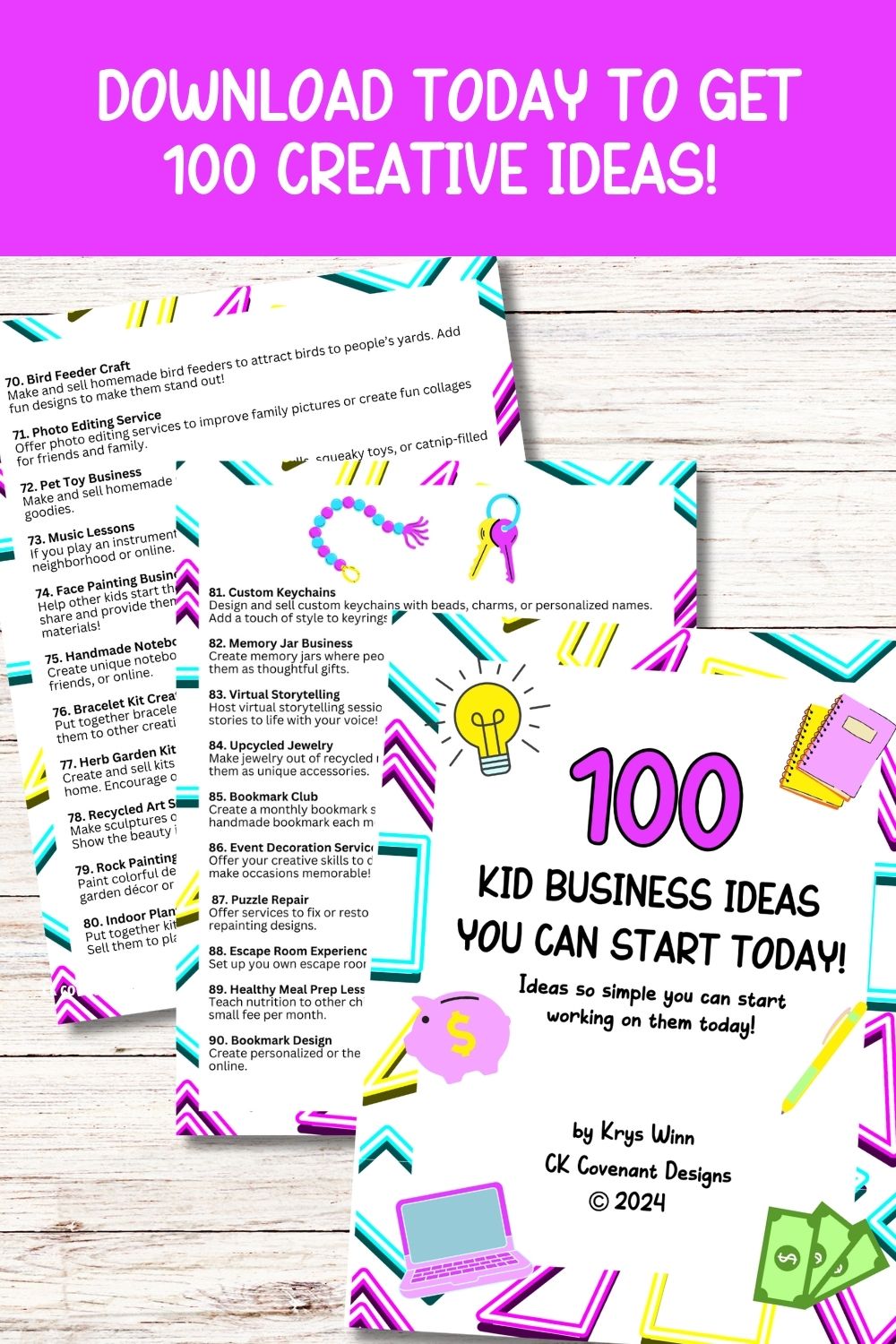 "100 Kid Business Ideas You Can Start Today: Ideas so Simple You Can Start Working on them Today!"