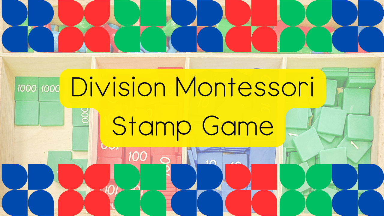 Division Montessori Stamp Game