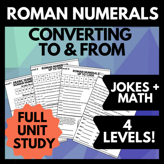 Roman Numeral Unit Study Practice Activity 1-1000, Jokes, Math