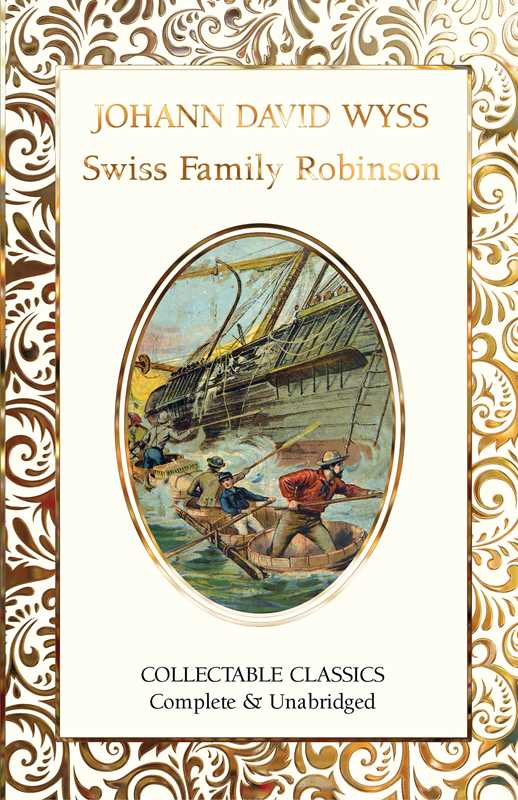 Swiss Family Robinson by Johann David Wyss: Pocket Hardcover; 448 pages