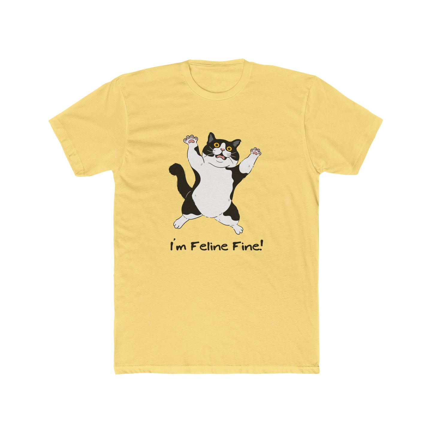 I'm Feline Fine! Unisex Cotton Crew Tee