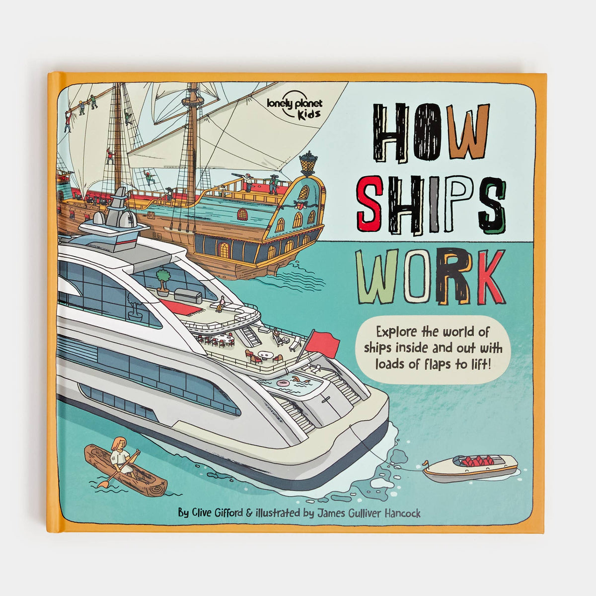 Lonely Planet Kids How Ships Work: Hardcover