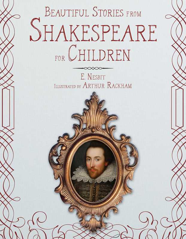Beautiful Stories from Shakespeare for Children by E. Nesbit: Hardcover; 192 pages / English