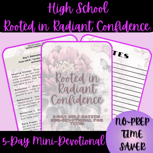 6890ffe243caa0180f947e31_1-thumbnail-cover-high-school-rooted-in-radiant-confidence-5-day-teen-mini-devotional_1784341402785.png