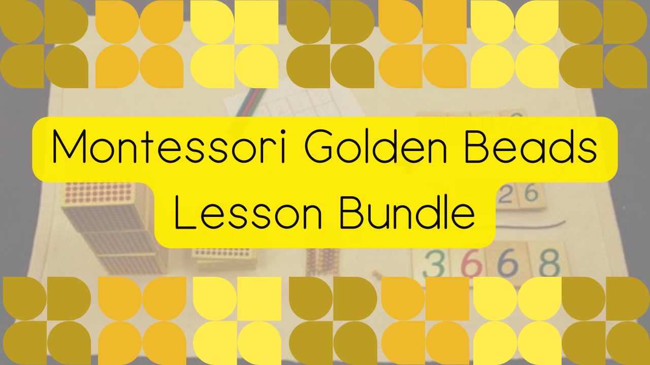 Montessori Golden Beads Lessons Bundle