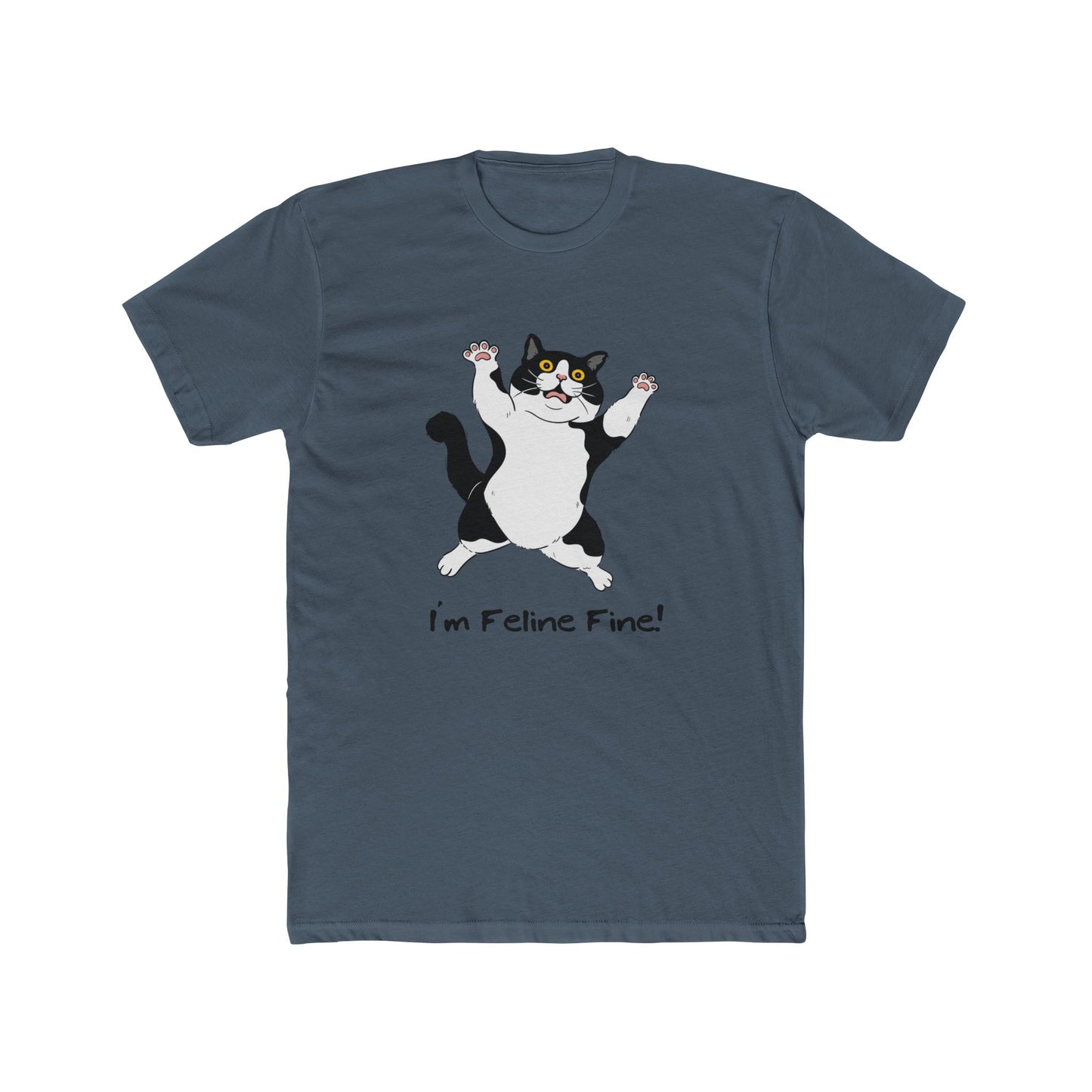 I'm Feline Fine! Unisex Cotton Crew Tee