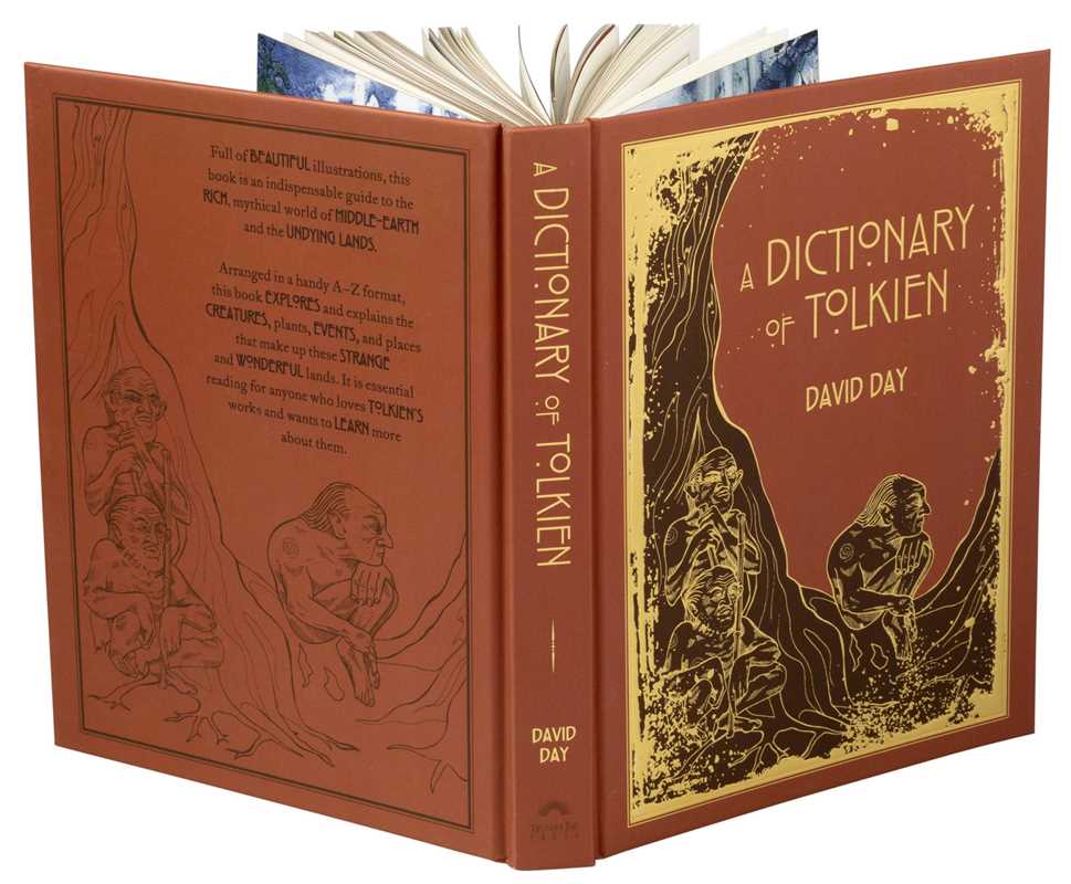 Dictionary of Tolkien Deluxe Edition by David Day: Hardcover; 256 pages / English