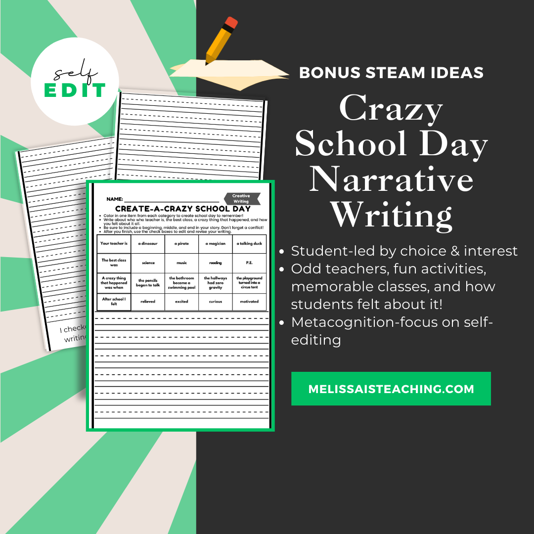 Crazy School Day Narrative Writing with Editing Checklist + BONUS STEAM Ideas