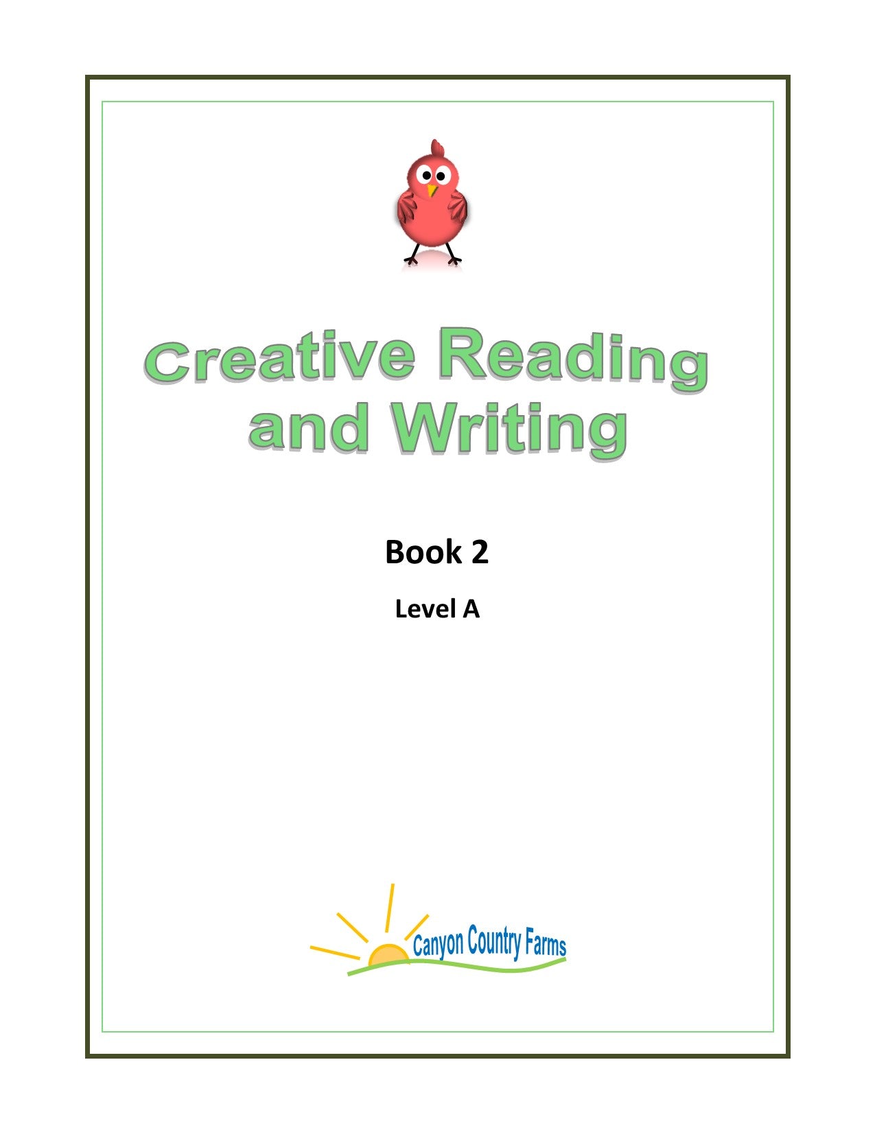 Creative Reading and Writing Book 2A